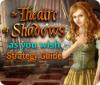 The Theatre of Shadows: As You Wish Strategy Guide játék